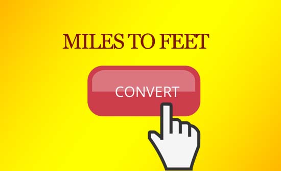 how-to-convert-miles-to-feet