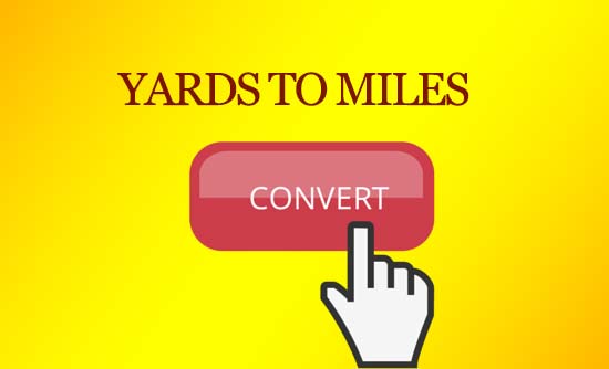 how-to-convert-miles-to-yards